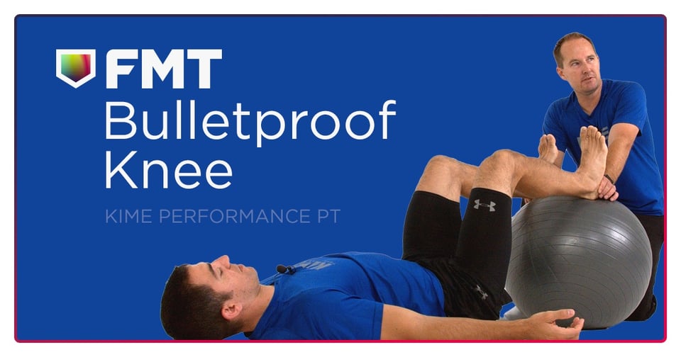 Bulletproof Knee by Kime Performance PT